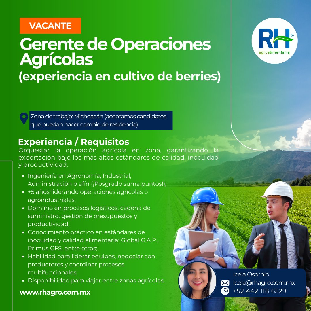 AgroRh's tweet photo. ⚠NUEVA #VACANTE Gerente de Operaciones Agrícolas (experiencia en cultivo de berries)
✅Link: https://t.co/vuY9vQ5k13
📍Zona de trabajo: Michoacán 
👩 Icela Martínez
💻icela@rhagro.com.mx
📲+52 442 118 6529
👉WhatsApp https://t.co/TZ6PosbUGP
#VacantesActivas https://t.co/9y1usIO6LO