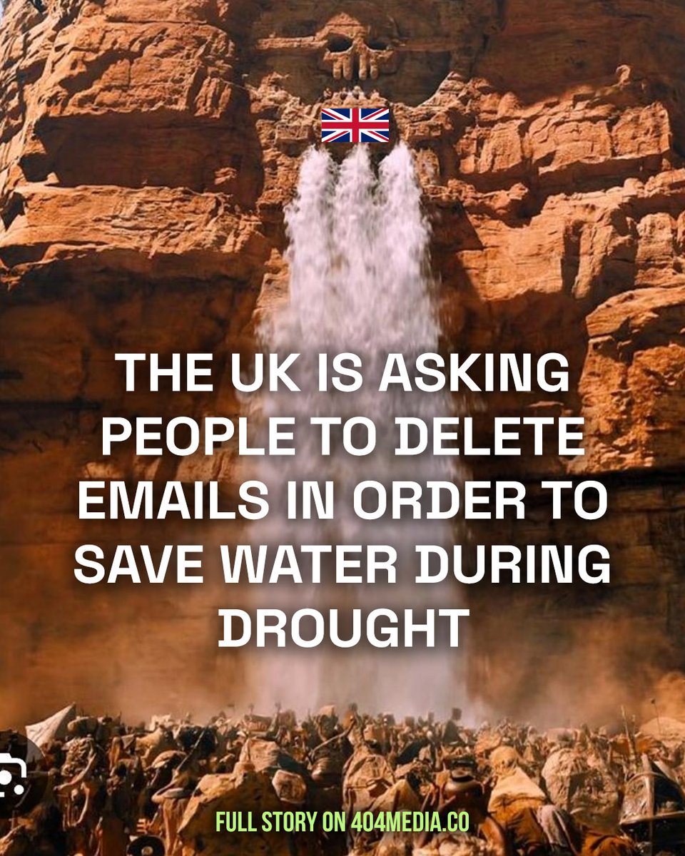In the UK, the water shortage is so bad that the government is urging citizens to help save water by deleting old emails. It really helps lighten the load on water hungry datacenters, you see.

🔗 404media.co/uk-asks-people…