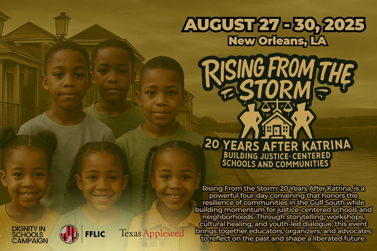 DignityinSchool's tweet image. What was lost? What was fought for? What continues today?

20 years since Katrina, we’re gathering to speak truth, honor resilience, and plan for a just future. #DSC #RisingFromTheStorm #StopSchoolPushout #Katrina20YearsLater #DSCRising #K20