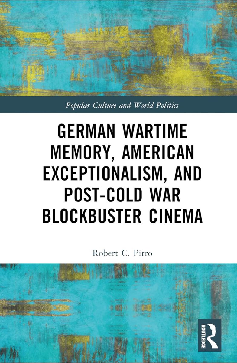 Available for Review:

‘German Wartime Memory, American Exceptionalism, and Post-Cold War Blockbuster Cinema’ by Robert Pirro

routledge.com/German-Wartime…

Please DM us to express interest.