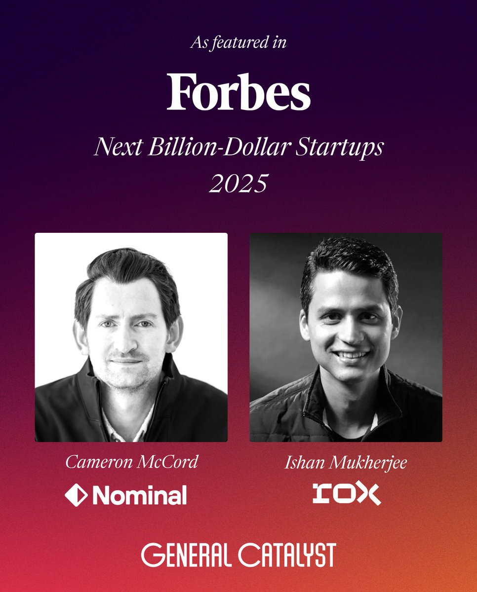 General Catalyst (@generalcatalyst) on Twitter photo Congratulations to our portfolio companies <a href="/Nominal_io/">Nominal</a> and <a href="/rox__ai/">Rox</a> for their recognition on this year’s <a href="/Forbes/">Forbes</a> Next Billion-Dollar Startups list. We're honored to partner with <a href="/CameronLMcCord/">Cameron McCord</a>, <a href="/ishanmkh/">Ishan Mukherjee</a>, and their teams as they accelerate transformation and build a more Congratulations to our portfolio companies <a href="/Nominal_io/">Nominal</a> and <a href="/rox__ai/">Rox</a> for their recognition on this year’s <a href="/Forbes/">Forbes</a> Next Billion-Dollar Startups list. We're honored to partner with <a href="/CameronLMcCord/">Cameron McCord</a>, <a href="/ishanmkh/">Ishan Mukherjee</a>, and their teams as they accelerate transformation and build a more