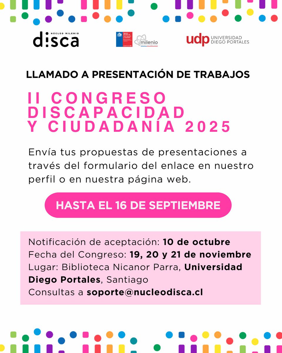 Núcleo DISCA (@nucleodisca) on Twitter photo ¡Envíanos tu propuesta de presentación para el Segundo Congreso Discapacidad y Ciudadanía 2025! 
Encuentra el formulario y más información en nucleodisca.cl/congreso-2025/ ¡Envíanos tu propuesta de presentación para el Segundo Congreso Discapacidad y Ciudadanía 2025! 
Encuentra el formulario y más información en nucleodisca.cl/congreso-2025/