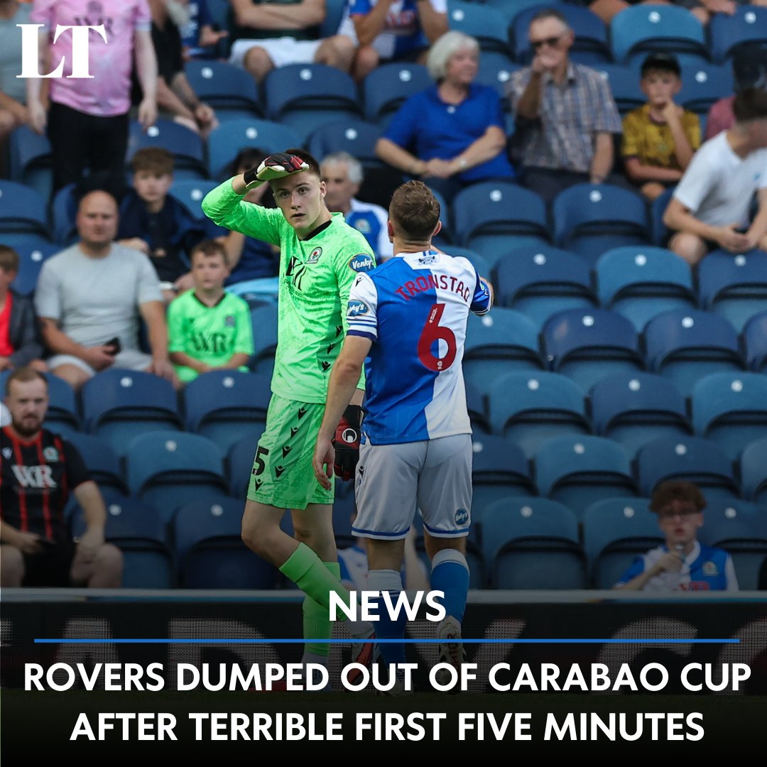 🗞️ How the action unfolded at Ewood Park as #Rovers are knocked out in round one.

lancashiretelegraph.co.uk/sport/25385374…