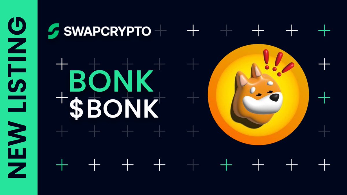swapcrypto_com's tweet photo. 🔥 SwapCrypto Will List #BONK ($BONK)

SwapCrypto is pleased to announce the listing of BONK ( $BONK ).
Trading is now live on https://t.co/usGVOs8bvE.

Key Highlights:
•No KYC required
•No account registration
•Permissionless, instant trading https://t.co/UpSp4oNvD7