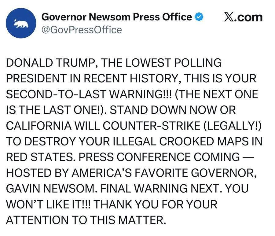 California Governor Newsom's press office trolled Trump beautifully.

"THANK YOU FOR YOUR ATTENTION TO THIS MATTER."