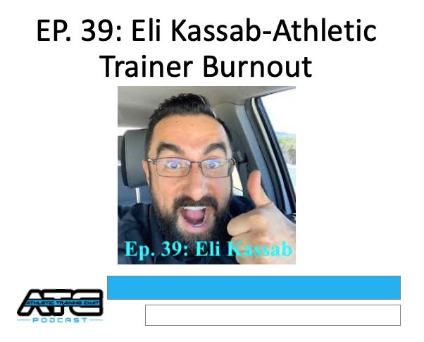 RE-EVAL Ep. 39: Eli Kassab-Athletic Trainer Burnout 

LINK: buff.ly/TTugUy4 

Eli found himself getting burned out from the constant go of the profession. This led Eli to find new opportunities to break the cycle of burnout and see what else might be next in his career.