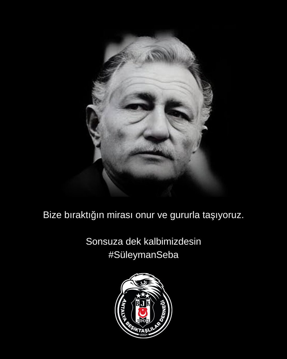 Bize bıraktığın mirası onur ve gururla taşıyoruz.

Sonsuza dek kalbimizdesin
#SüleymanSeba
#Besiktas