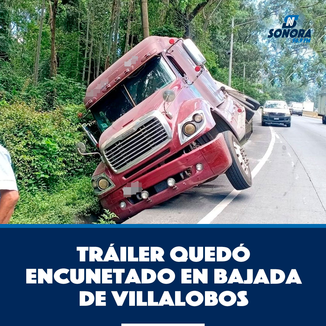 🚨Tráiler quedó encunetado en bajada de #Villalobos
➡ bit.ly/41EQN5I
