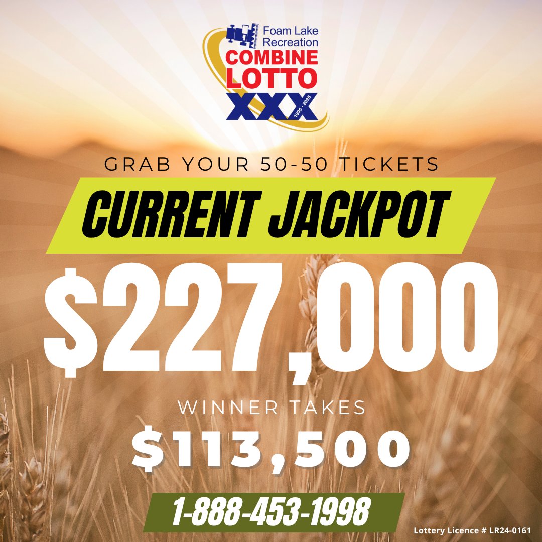 The Foam Lake Combine Lotto 50/50 is officially sitting at $227,000 — that means if the draw was today, the lucky winner would take home an incredible $113,500 CASH! 💰

📅 Ticket deadline: August 21 @ 8PM
📞 Call 1-888-453-1998 or visit combinelotto.com