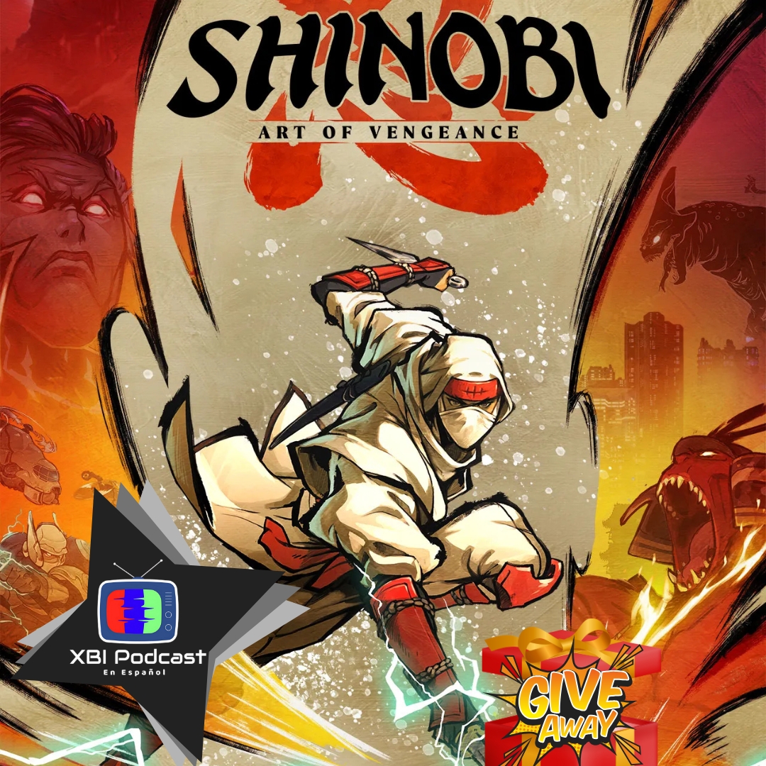 🚨Episodio 100 de XBI Podcast en Español! 💯🔥

🎁!!!GIVEAWAY!!!🎁
¿Quieres ganar el videojuego Shinobi: Art of Vengeance?

Solo tienes que:
✅ Seguirnos en redes
❤️ Darle like a este post
🔁 Compartirlo
📺 Suscribirte al canal de YouTube

📢 ¡Y ahora puedes tener más