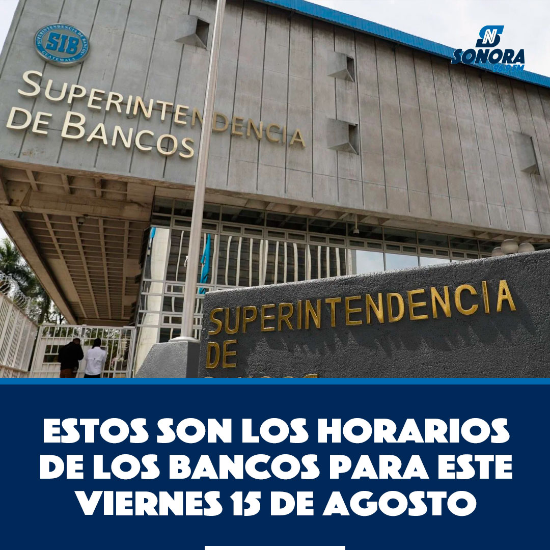 🔴 Estos son los horarios de los bancos para este viernes 15 de agosto
 ➡️ bit.ly/4ltAPCT