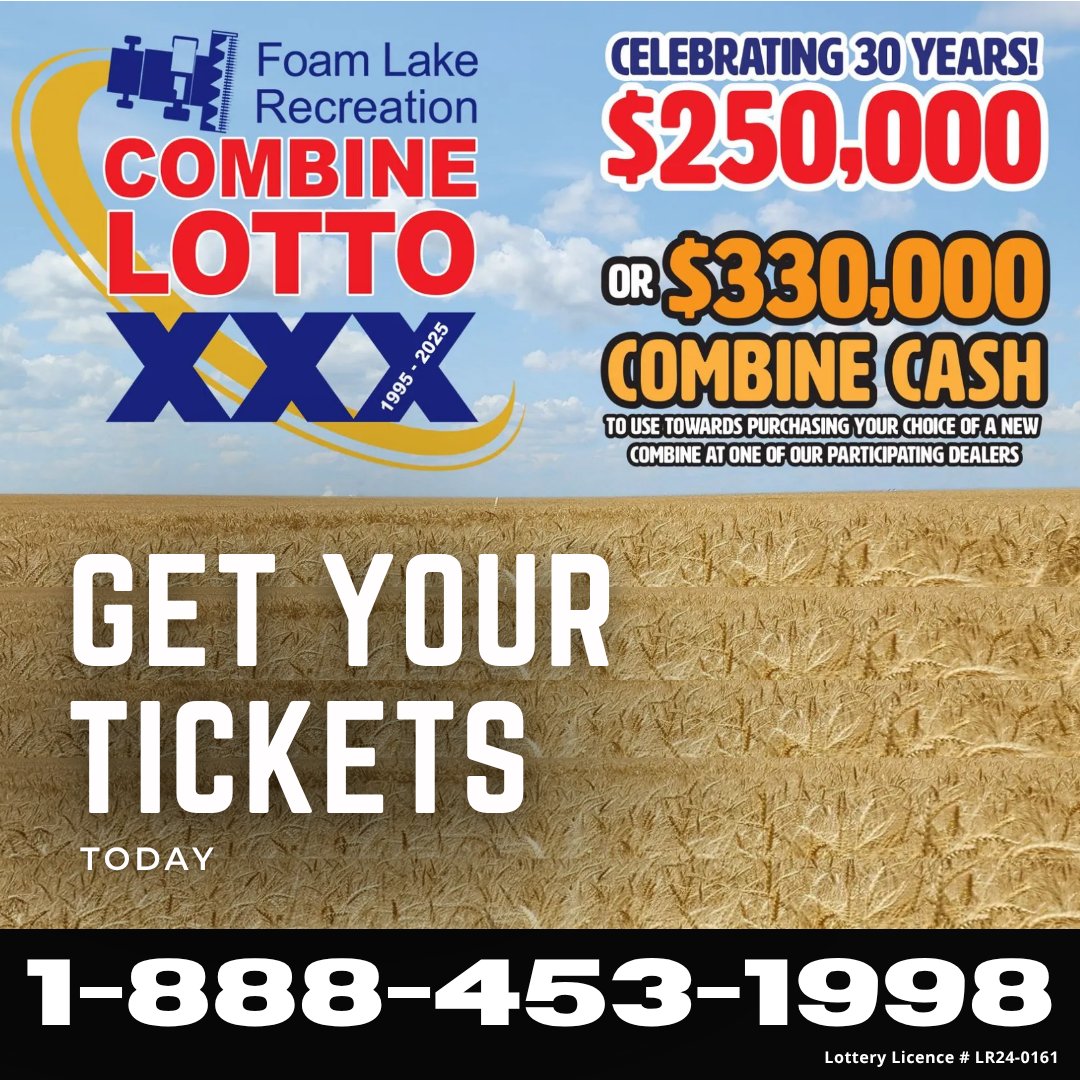🚨 ONLY DAYS LEFT 🚨

The Foam Lake Combine Lotto deadline is August 21 at 8PM, and when it’s gone — it’s gone!

💰 Grand Prize: $250,000 CASH or $330,000 Combine Cash
💸 30 x $1,000 cash draws
💥 50/50 jackpot with a Super Pack option — 10 tickets for $100!

📞 1-888-453-1998