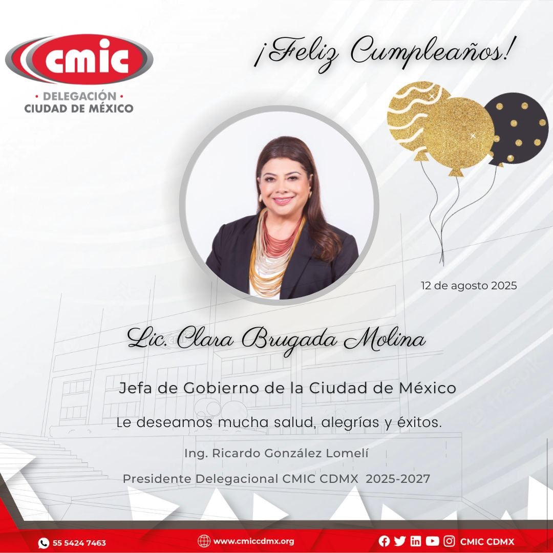 CMIC_CDMX's tweet photo. El Comité Directivo de la #CMICCDMX felicita a la Lic. @ClaraBrugadaM, Jefa de @GobCDMX, con motivo de su cumpleaños.
¡Enhorabuena!🎉 https://t.co/sWsVirh5Ac