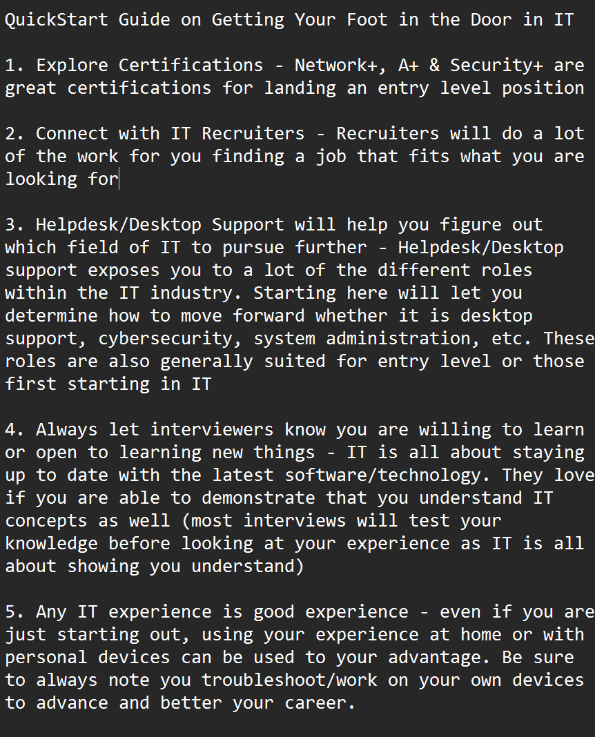 DC_gaming5's tweet image. **QuickStart Guide on Getting Your Foot in the Door in IT**

Had to send this out once again to somebody so posting again in case there is someone out there wanting to get into IT

#ITprofessionals #IT #JobSearching