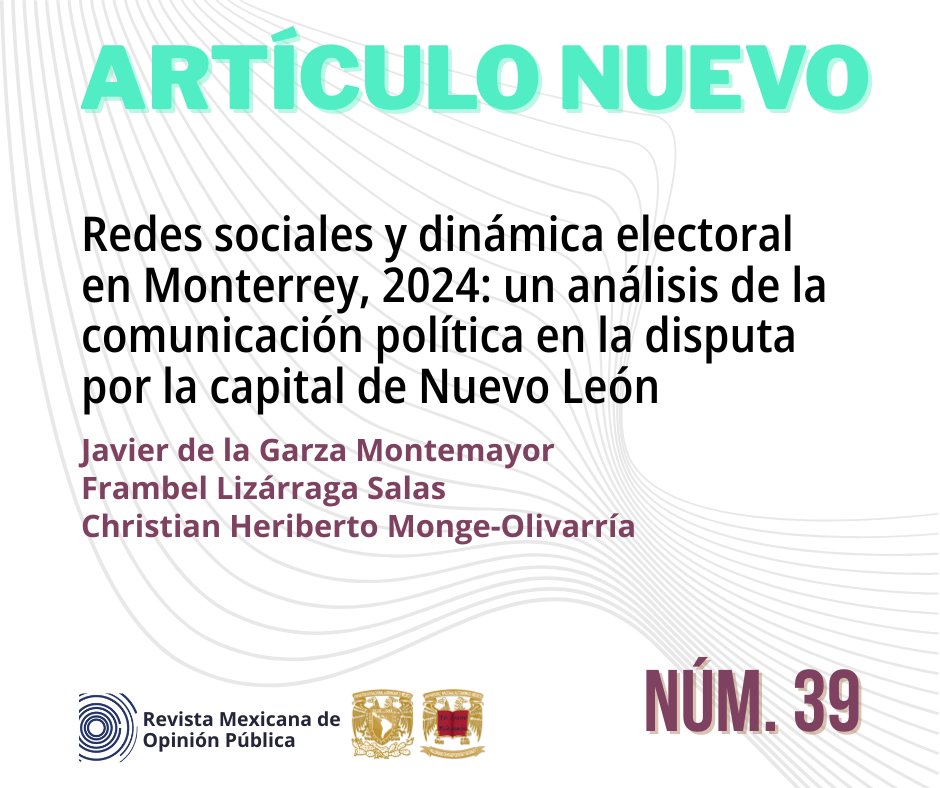 🗳️📱 El papel de las redes sociales en la contienda por Monterrey.

📰 Consultar artículo: revistas.unam.mx/index.php/rmop…
📖 Número completo: revistas.unam.mx/index.php/rmop…

#Elecciones2024 | #ComunicaciónPolítica | #RMOP | #FCPyS | #UNAM
