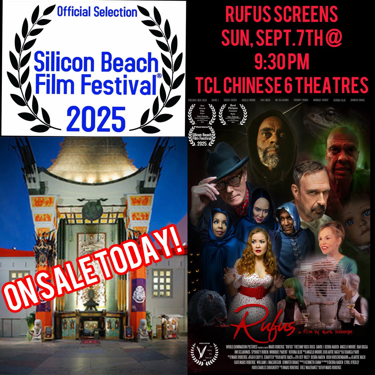 Come join our cast and crew for a special screening of “Rufus” at TCL Chinese 6 Theatres (6925 Hollywood Blvd., Hollywood, CA 90028) on Sunday, September 7th @ 9:30 p.m. TICKETS GO ON SALE TODAY AT:

siliconbeachfilmfestival.com/tickets

Make sure you select Block PP (Theater 4)!