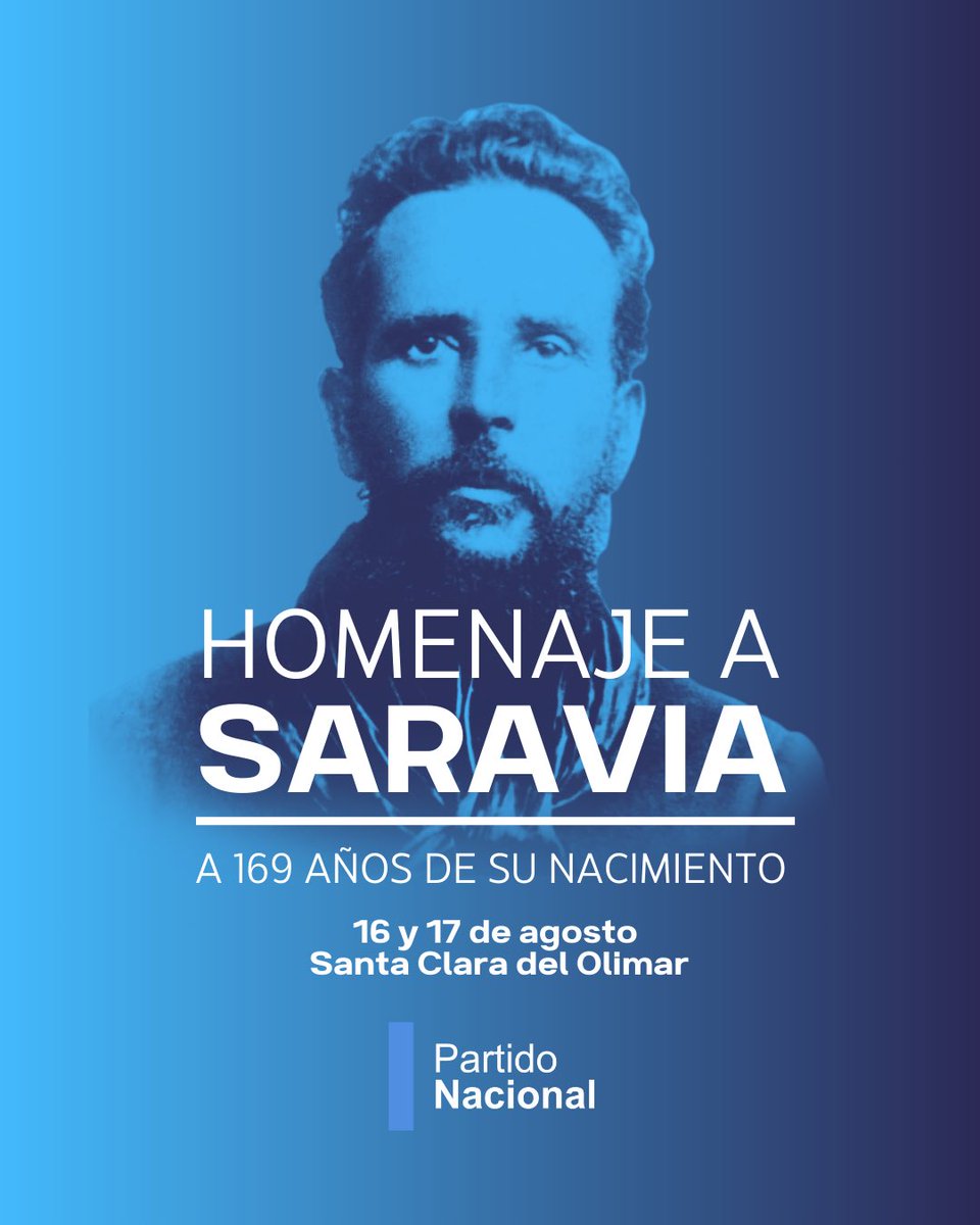 ¡A 169 años del nacimiento de Aparicio Saravia, nos encontramos este sábado 16 y domingo 17 de agosto en Santa Clara de Olimar para homenajearlo!