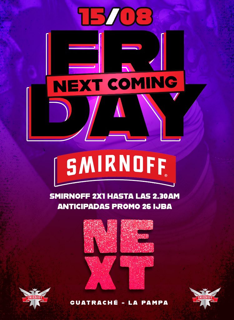 FRIDAY en #Next

Smirnoff 2x1 hasta 2.30AM
#Guatraché