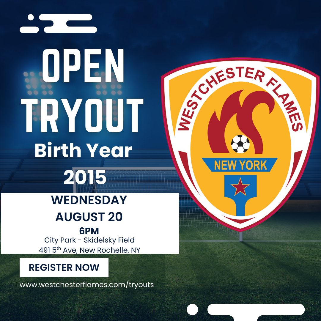 The Westchester Flames are holding open tryouts for boys birth year 2015 on Wednesday, August 20 at 6pm.  Tryouts will take place at City Park - Skidelsky Field.  Please complete an online tryout form and report to the field and ask for Coach Anto.  #wflames