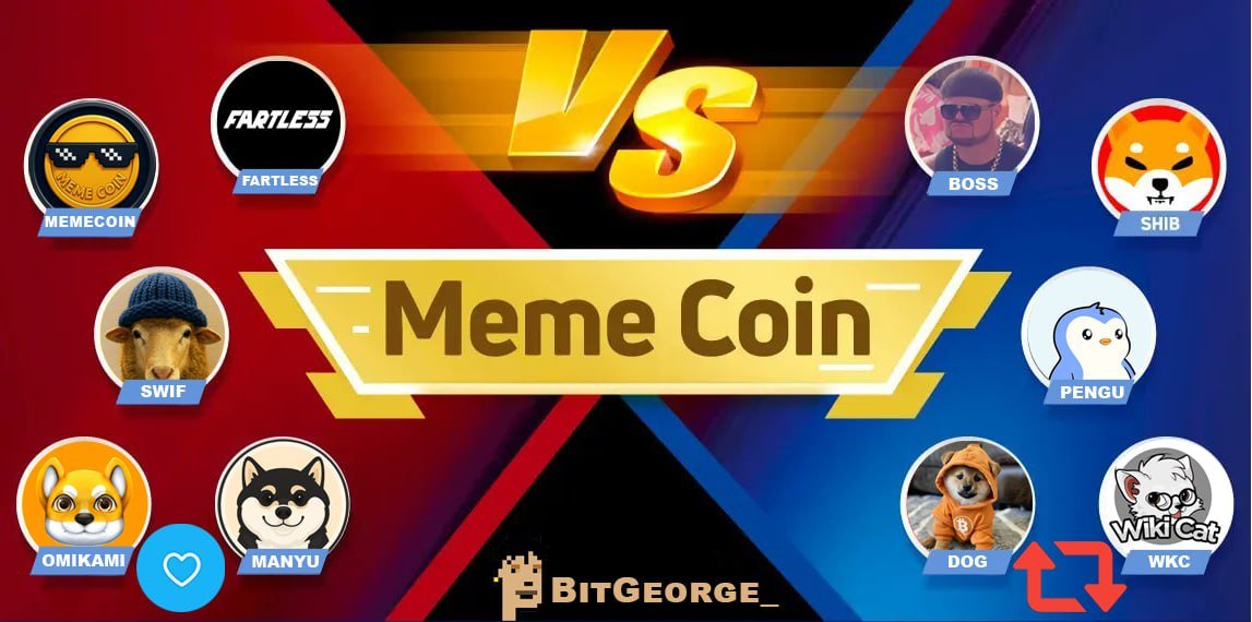 Choose your Team !

Team 🅰️            Team 🅱️
$BOSS                  #Fartless
$DOG                   $MANYU
#Shib                    $SWIF
$WKC                    #Omikami
$PENGU                #MemeCoin

🔄for Team 🅰️
❤️for Team 🅱️

👉Rt &amp; Follow <a href="/BitGeorge_/">BitGeorge</a>

Alts
