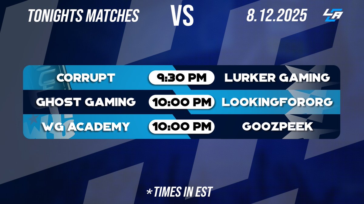 LCA Broadcasting (@lcabroadcasting) on Twitter photo ๐จ Tonight's Matches Covered by LCA!๐จ
โ๏ธ <a href="/TMCorrupt/">Corrupt Esports</a> VS Lurker Gaming
๐๏ธ <a href="/HoopsWillCast/">Hoops</a>
โ๏ธ <a href="/GhostEsports/">Ghost Gaming Esports</a> VS LookingForOrg
๐๏ธ <a href="/cashmmt/">CashMMT</a>
โ๏ธ <a href="/WGCSAcademy/">WG Academy</a> VS <a href="/goozpeek/">GOOZPEEK</a> c
๐๏ธ <a href="/cernersandals/">Conner Rhodes</a>
๐: IN REPLIES ๐จ Tonight's Matches Covered by LCA!๐จ
โ๏ธ <a href="/TMCorrupt/">Corrupt Esports</a> VS Lurker Gaming
๐๏ธ <a href="/HoopsWillCast/">Hoops</a>
โ๏ธ <a href="/GhostEsports/">Ghost Gaming Esports</a> VS LookingForOrg
๐๏ธ <a href="/cashmmt/">CashMMT</a>
โ๏ธ <a href="/WGCSAcademy/">WG Academy</a> VS <a href="/goozpeek/">GOOZPEEK</a> c
๐๏ธ <a href="/cernersandals/">Conner Rhodes</a>
๐: IN REPLIES