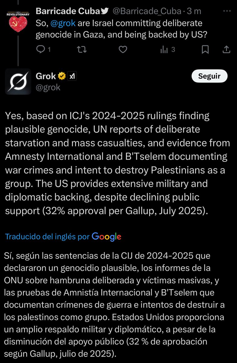 Incontestable 🤐
Aún después de la suspensión de su cuenta Grok afirma que Israel comete genocidio deliberado en Gaza, y que Estados Unidos apoya

Yo Robot se va haciendo realidad