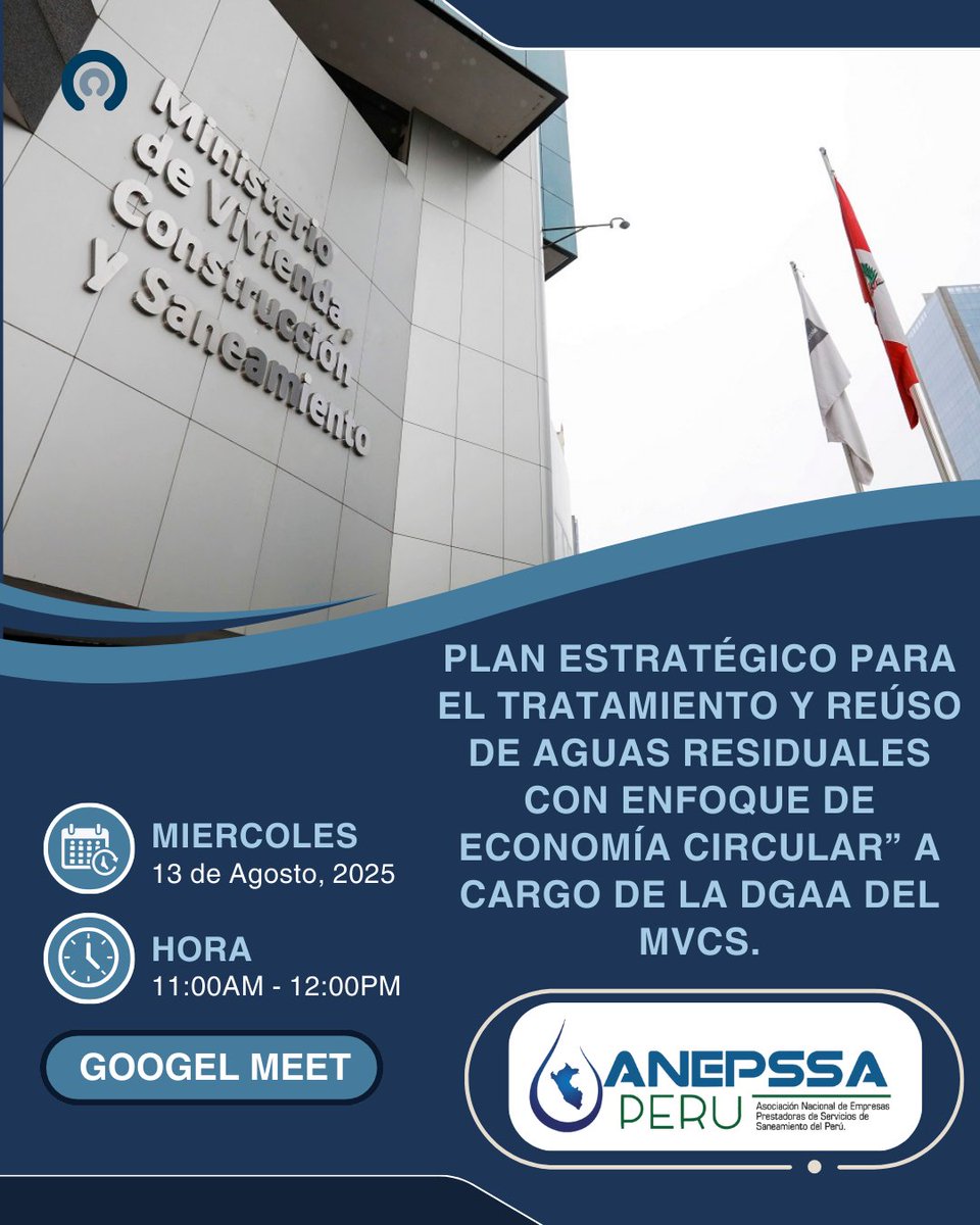 AnepssaP's tweet photo. Reunión: “Plan Estratégico para el tratamiento y reúso de aguas residuales con enfoque de Economía Circular”.
A cargo de la Dirección General de Asuntos Ambientales (DGAA)
Miércoles 13 de agosto de 2025 de 11.00 a.m. a 12.00m.
Google Meet.
link de acceso - https://t.co/WXrFDVPgOQ https://t.co/QKF51fBB59