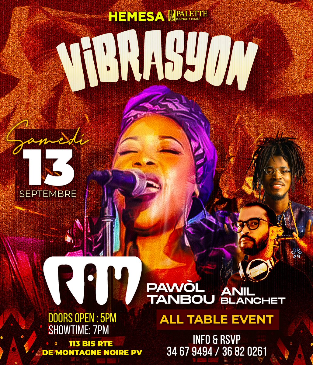 Valeryfs1's tweet photo. ‼️ VIBRASYON avec le groupe RAM🌟

📌 13 Septembre 2025

RÉSERVEZ VOTRE TABLE VIP MAINTENANT. PLACES LIMITÉES!✅

RSVP (509) 3467 9494/ 3682 0261🎯

📍@Palette Lounge Resto, Petionville 

#VIBRASYON #ROOTS #HEMESA 🕯️ 💟 https://t.co/PJHC1IKd8j