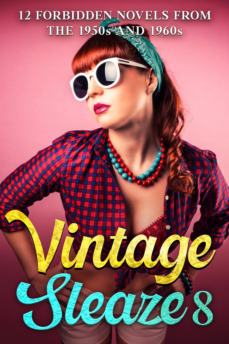 Vintage Sleaze #8: 12 Forbidden Novels from the 1950s and 1960s
TWELVE forbidden, sexy novels from the 1950s and early 60s, out of print for decades, collected in one volume!
amazon.com/exec/obidos/as…