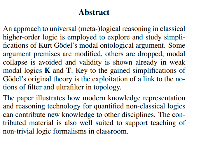 LGcommaI's tweet photo. #Benzmueller2020-1
[#Logic]

"Proceedings of 17th International Conference on Principles of #KnowledgeRepresentation and Reasoning (KR 2020)

A (Simplified) Supreme Being Necessarily Exists, says the Computer: Computationally Explored Variants of Gödel’s Ontological Argument

> https://t.co/PUp8W8qnYv