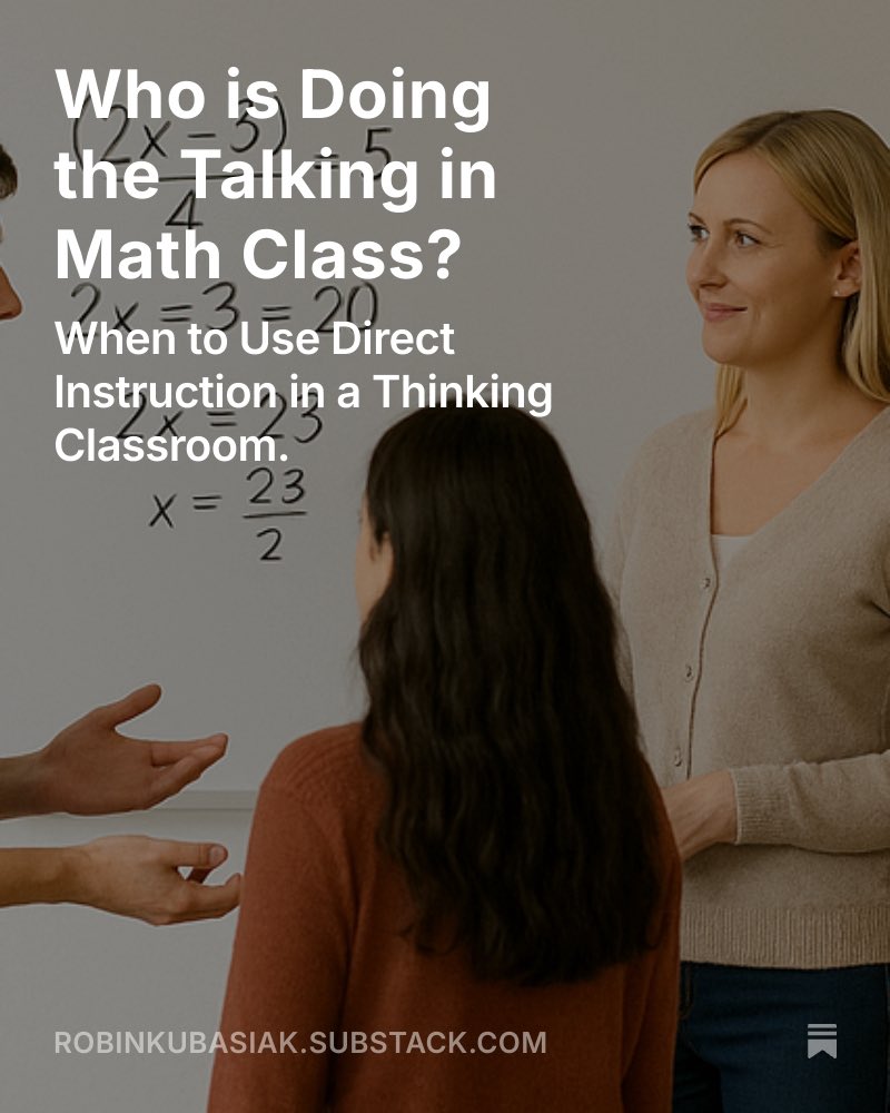 KubasiakRobin's tweet image. Wondering how direct instruction fits into a thinking classroom? In this article I talk about the what works best for me.  @BTCthinks @pgliljedahl robinkubasiak.substack.com/p/who-is-doing…