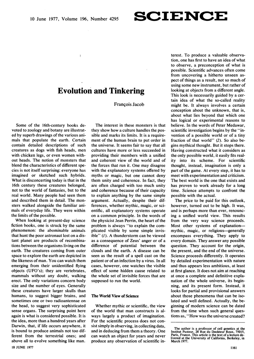 Evolution is more like a tinkerer than an engineer. New things happen not by perfect engineering but by working with what's already available and repurposing existing objects through recombinations and modifications. This lesson holds for any innovation, including new ideas..