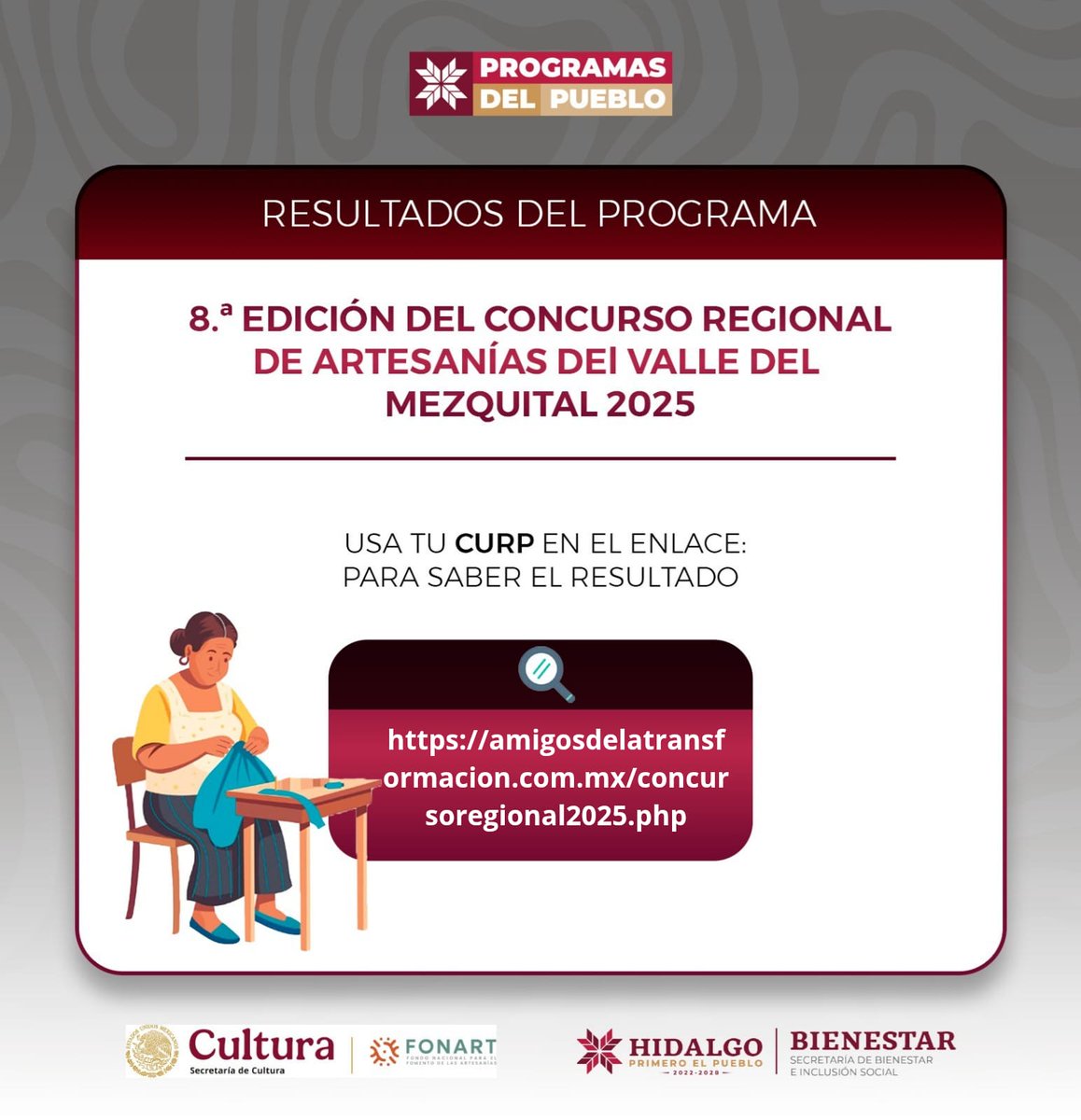 Bienestar_Hidalgo (@bienestar_hgo) on Twitter photo 📣 RESULTADOS 8a edición del concurso regional de artesanías del Valle del Mezquital 2025.
👩🏽💻Accede al link, ingresa tu CURP y conoce si fuiste ganador: amigosdelatransformacion.com.mx/concursoregion…
☎️ En breve, personal de la Subsecretaría de Participación Social y Fomento Artesanal se comunicará. 📣 RESULTADOS 8a edición del concurso regional de artesanías del Valle del Mezquital 2025.
👩🏽💻Accede al link, ingresa tu CURP y conoce si fuiste ganador: amigosdelatransformacion.com.mx/concursoregion…
☎️ En breve, personal de la Subsecretaría de Participación Social y Fomento Artesanal se comunicará.