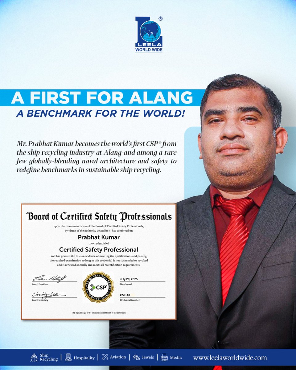 Proud to announce that our VP – HSEQEn &amp; Naval Architecture, Prabhat Kumar, has earned the prestigious CSP® credential from BCSP, USA — joining only 27,539 worldwide. The first-ever CSP from Alang ship recycling yards.
.
.
.
.
#CSP #ShipRecycling #LeelaGroup
#Alang #HSEQ #BCSP