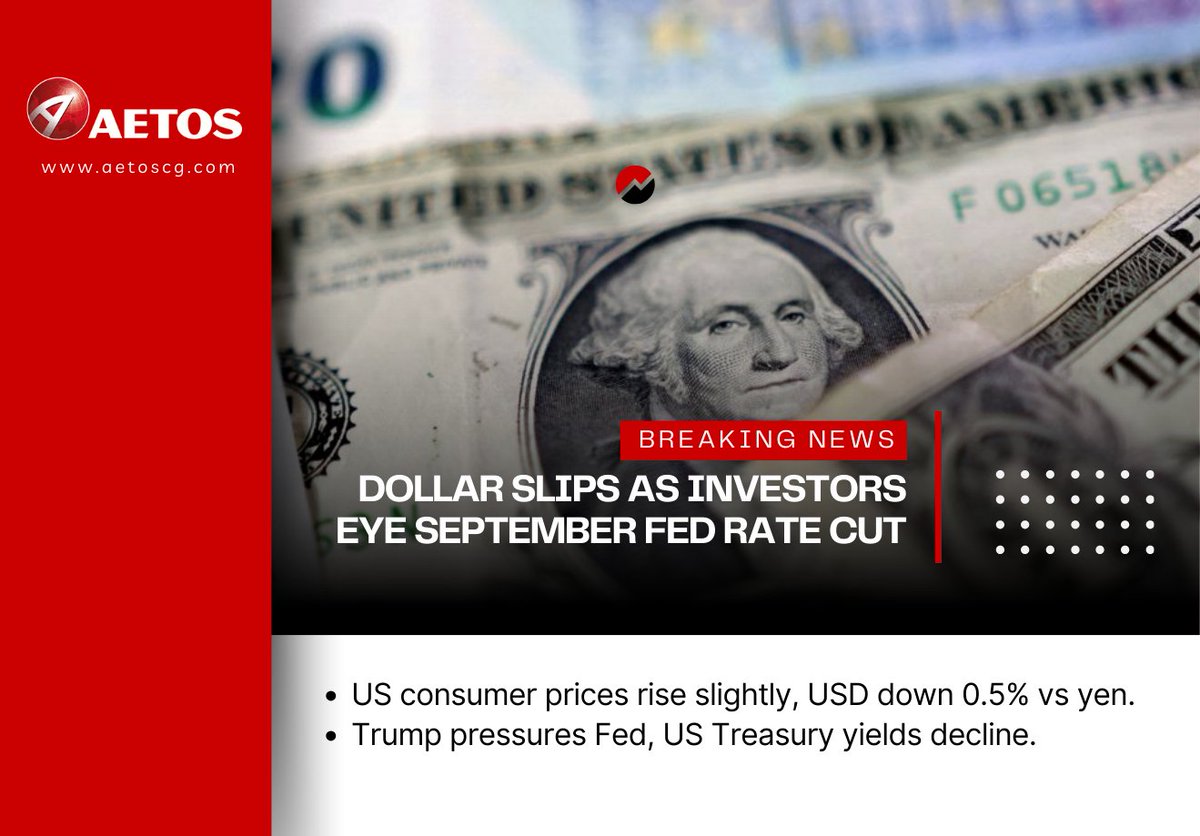 AETOSCG's tweet photo. Dollar slips as investors eye September Fed rate cut

#AETOS
#tradingforex
#financialnews https://t.co/bI3sTUDtjb