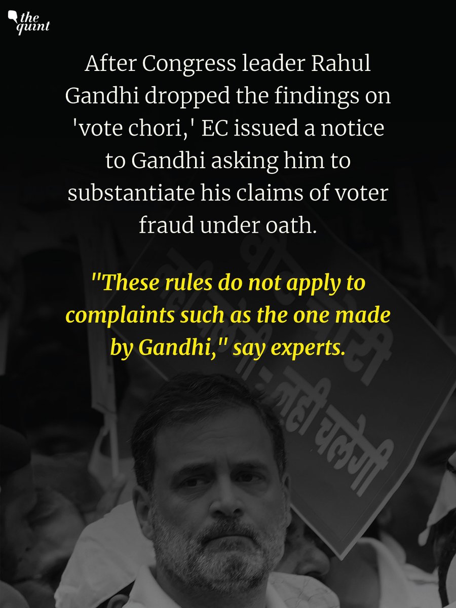 The Election Commission of India demanded proof under oath from Congress' Rahul Gandhi after he alleged of an electoral fraud, listing over 1 lakh fake voters in a single Karnataka constituency. But, experts lay down the applicability of electoral rules to Gandhi's claims. Why is