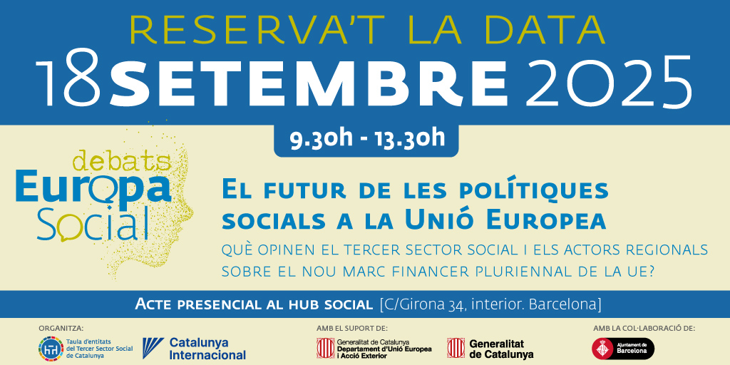 Taula Tercer Sector (@taula3sector) on Twitter photo ❗18/9: Reserva't la data
🔎 Amb <a href="/CatalunyaIntl/">Catalunya Internacional</a> t'esperem al nou debat #EuropaSocial. Reflexionarem sobre com el nou marc financer de la Unió Europea i el context actual afectaran els drets socials.
📍<a href="/hubsocialbcn/">Hub Social Barcelona. (Girona 34, interior. Bcn)</a>
✍️ Inscripcions obertes: bit.ly/4lYTx5O ❗18/9: Reserva't la data
🔎 Amb <a href="/CatalunyaIntl/">Catalunya Internacional</a> t'esperem al nou debat #EuropaSocial. Reflexionarem sobre com el nou marc financer de la Unió Europea i el context actual afectaran els drets socials.
📍<a href="/hubsocialbcn/">Hub Social Barcelona. (Girona 34, interior. Bcn)</a>
✍️ Inscripcions obertes: bit.ly/4lYTx5O