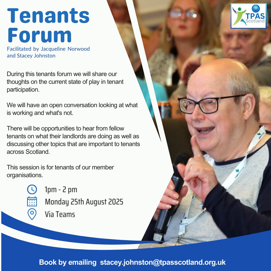 TPAS Scotland - Your Friendly Engagement Experts (@tpasscotland) on Twitter photo Our next tenants forum is taking place on Monday 25th of August. If you would like to come along and take part in discussing the current state of play in tenant participation then contact stacey.johnston@tpasscotland.org.uk to book your place.
#TPASScotland Our next tenants forum is taking place on Monday 25th of August. If you would like to come along and take part in discussing the current state of play in tenant participation then contact stacey.johnston@tpasscotland.org.uk to book your place.
#TPASScotland