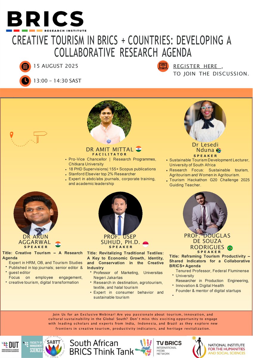 Exploring Creative Tourism in the Global South

Join the BRICS Research Institute &amp; SABTT led by Prof Fulufhelo Netswera, DUT for a webinar with experts from India, South Africa, Indonesia, and Brazil

Date: 15 Aug 2025 
Time: 13:00–14:30 SAST
Register: events.teams.microsoft.com/event/11f0745e…
