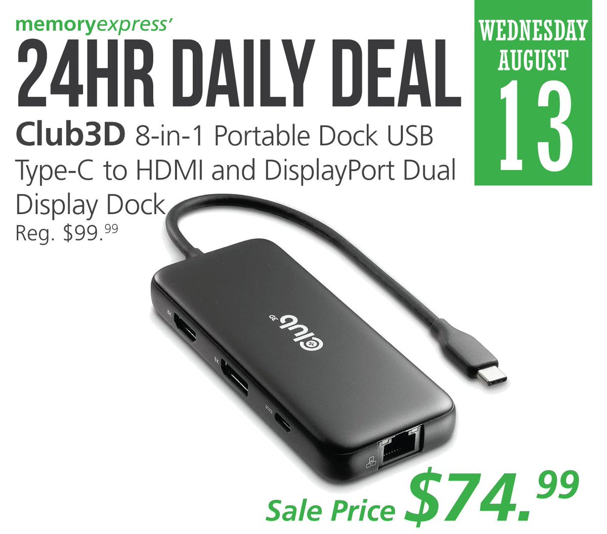 #24hrDailyDeal:
The #Club3D CSV-2551 is a 8-1 Portable Dock USB Type-C 10Gbps to HDMI and DisplayPort 8K30Hz, 2 USB Type-A, RJ45, SD/TF card slots and USB Type-C PD3.0, providing an ideal solution for expansion.
Get today's 24hr Daily Deal for only $74.99!
bit.ly/4ovI9QS