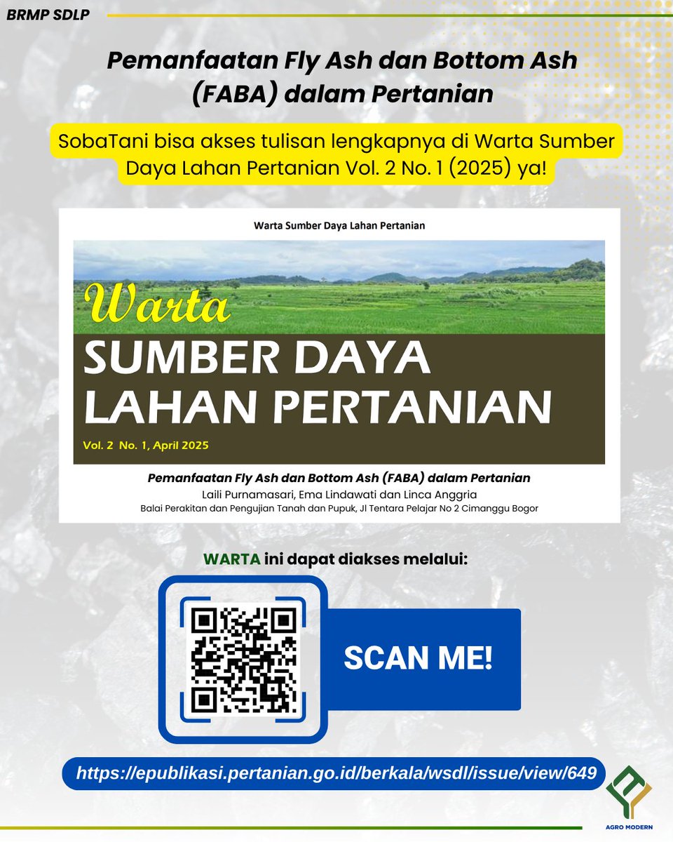 brmpsdlahan's tweet image. SobaTani, tahukah kamu bahwa FABA merupakan singkatan dari Fly Ash dan Bottom Ash? 

Yuk akses tulisan lengkapnya di Warta Sumber Daya Lahan Pertanian Vol. 2 No. 1 (2025) di bawah ini:

Link:
epublikasi.pertanian.go.id/berkala/wsdl/i…?

#kementerianpertanian #brmpkementan #brmpsdlahan #warta