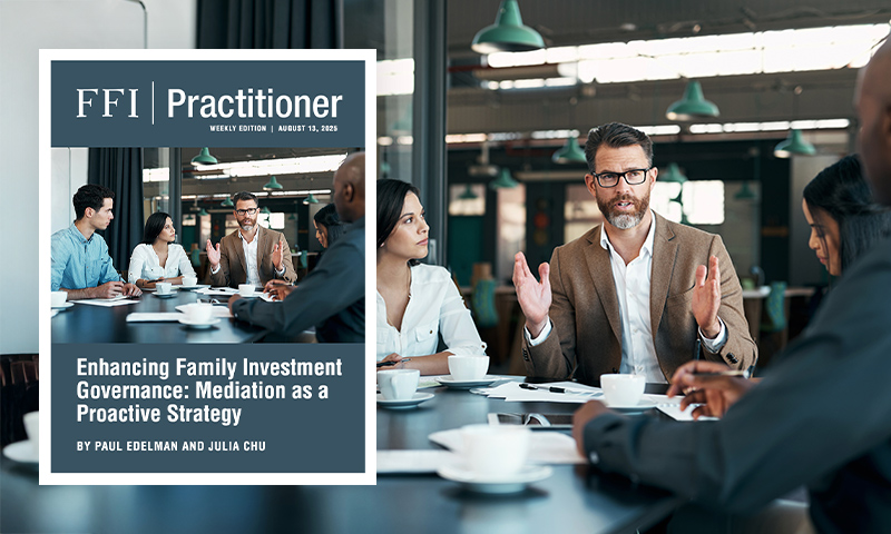 FFI Practitioner - Wednesday Edition: Enhancing Family Investment Governance: Mediation as a Proactive Strategy - digital.ffi.org/editions/enhan…