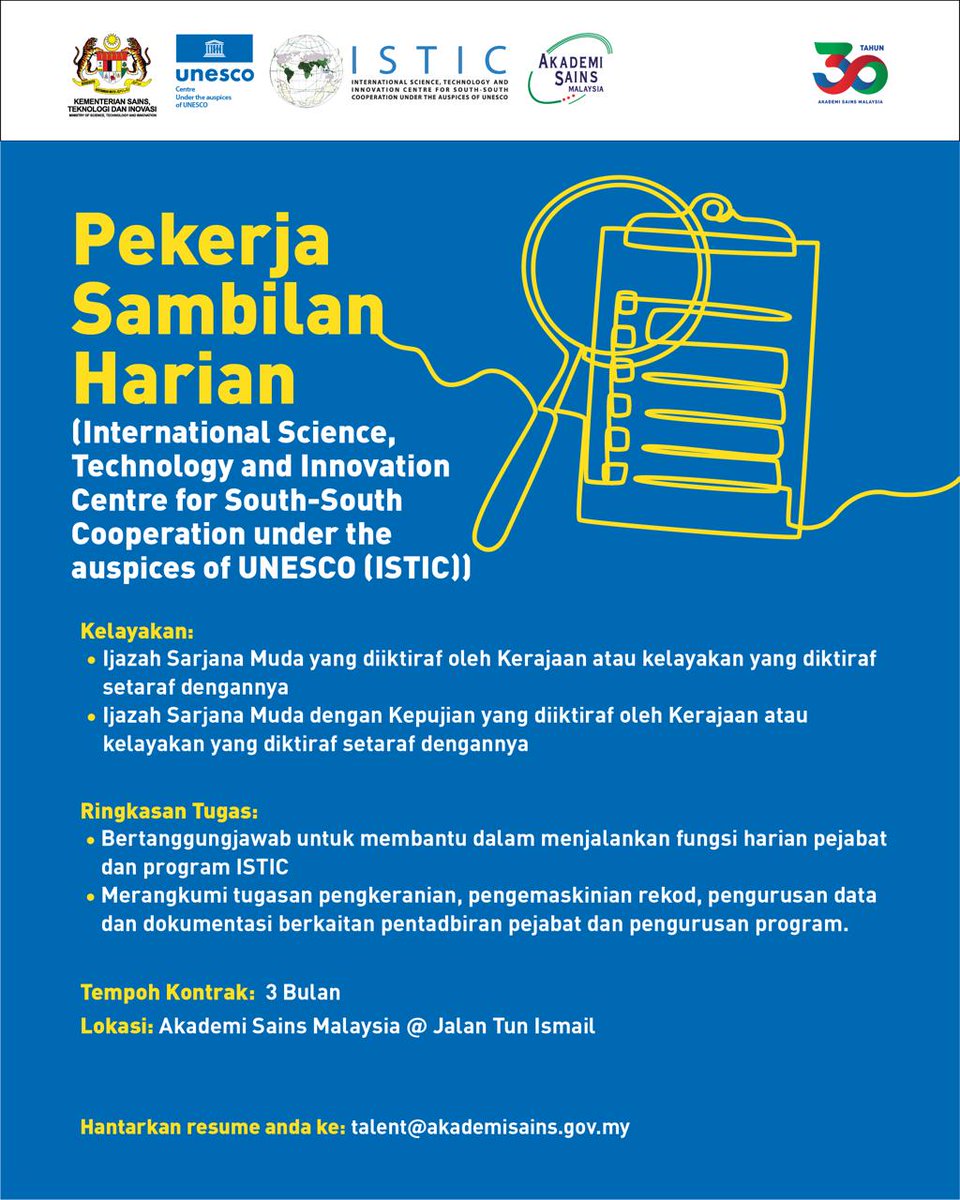 ASM sedang mencari calon berkelayakan bagi jawatan Pekerja Sambilan Harian di International Science, Technology and Innovation Centre for South-South Cooperation under the auspices of UNESCO (ISTIC).

Jika anda memenuhi kriteria yang ditetapkan, hantarkan resume anda ke