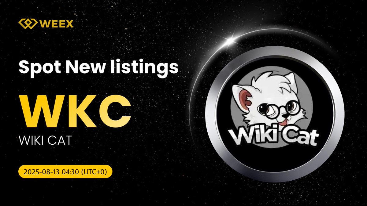New Listing Alert on #WEEX🔔

We're excited to announce the spot listing of $WKC <a href="/wikicatcoin/">Wiki Cat</a> WEEX!

🔹Listing Time: August 13, 2025, 04:30 AM (UTC+0)
📱Register on WEEX: bit.ly/3EIrEiq

📖Details: weexsupport.zendesk.com/hc/en-us/artic…

#WEEXListing