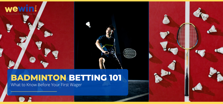 WewinAsia's tweet photo. New to badminton betting? Before you place your first wager, make sure you understand the game beyond just player names.

Read now at https://t.co/t381iXiETR

#WewinAsia #BadmintonBetting #OnlineBettingTips #MalaysiaBetting #SportsbookGuide https://t.co/ktYsktfIMM