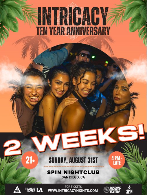 Intricacy (@intricacynights) on Twitter photo 2 WEEKS TO GO! Grab your #IntricacyX Tenth Anniversary tickets early and save: intricacynights.ticketsauce.com/e/intricacyx2
Multiple Stages <a href="/SpinNightclub/">SpinNightclub</a> β© August 31st 4pm - Late π 2 WEEKS TO GO! Grab your #IntricacyX Tenth Anniversary tickets early and save: intricacynights.ticketsauce.com/e/intricacyx2
Multiple Stages <a href="/SpinNightclub/">SpinNightclub</a> β© August 31st 4pm - Late π