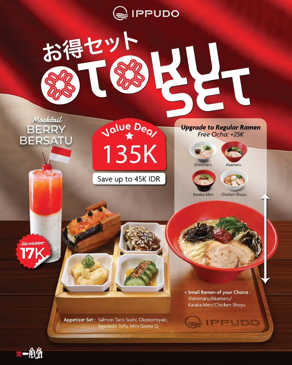 GetDiskon's tweet photo. Starting today, enjoy the special Independence Otoku Set for only 135K – save up to 45K! 🎉
Available only at August 11th - Sept 14th, enjoy it while it lasts! (weekdays only).
*terms and conditions applied

https://t.co/m9N45Tyrqy

#PROMO #GETDISKON #IPPUDO https://t.co/uxlyStUQro