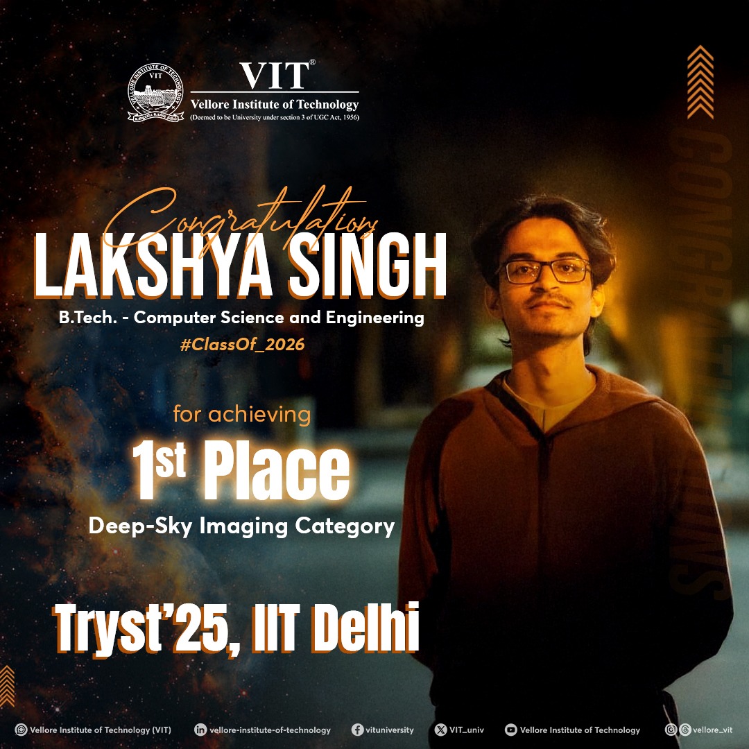 VIT_univ's tweet photo. Congratulations to Lakshya Singh for achieving 1st Place in the Deep-Sky Imaging category at the prestigious Astrophotography Competition of TRYST’25, IIT Delhi.
#VIT #VITVellore #VelloreInstituteOfTechnology #Astrophotography #SpacePhotography #DeepSkyImaging #IITDelhi https://t.co/EwW4w889Oe