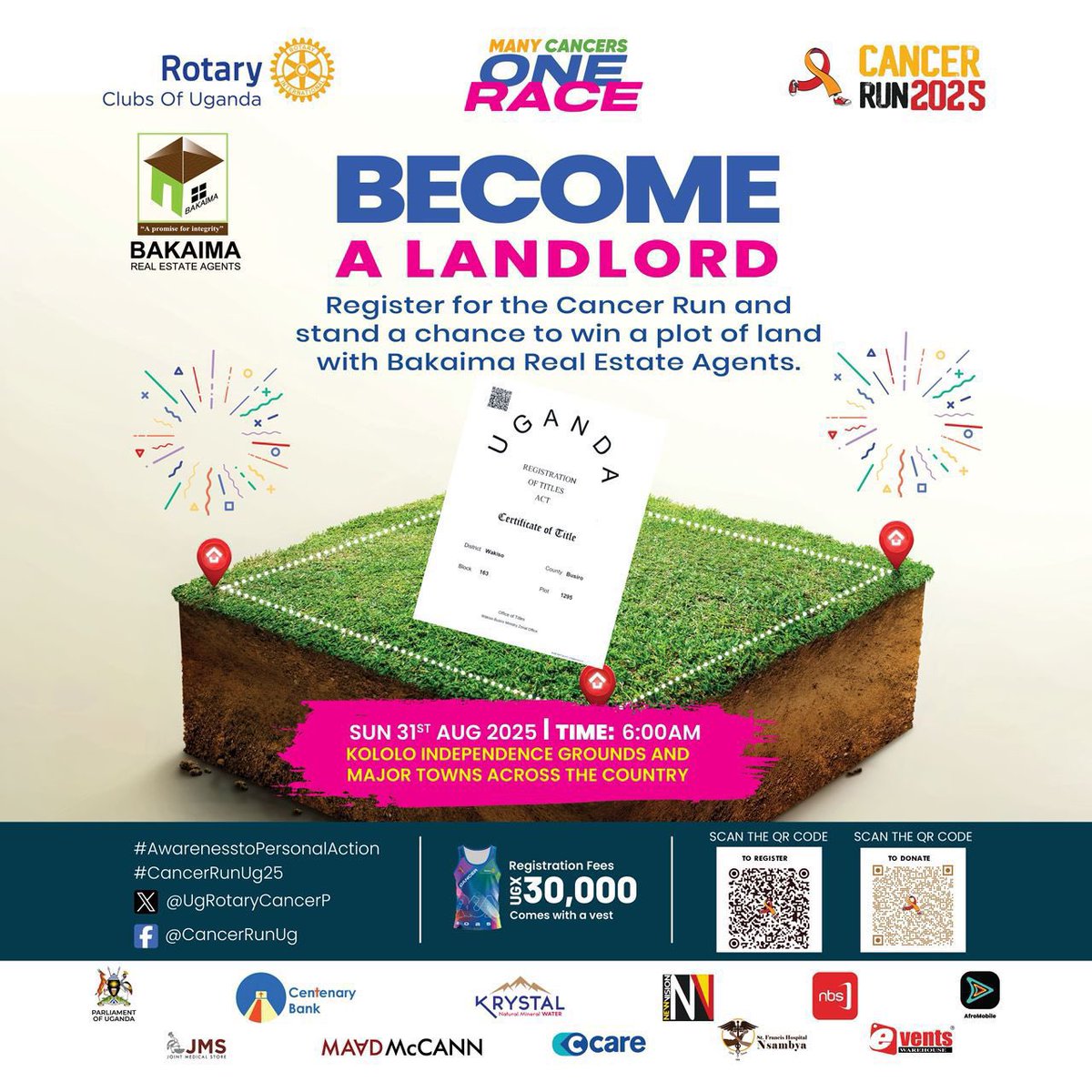 UgRotaryCancerP's tweet image. 🏃‍♂️🏃‍♀️ Run for your health — and a chance to own land!

Register for the #CancerRunUg25 using : register.rotaryugandacancer.org and you could WIN a plot of land with @BakaimaGroup Agents! 🌍🏡

📍 Date: Sun 31st Aug 2025
🕕 Time: 6:00AM
📌 Location: Kololo Independence grounds &amp;amp; major…