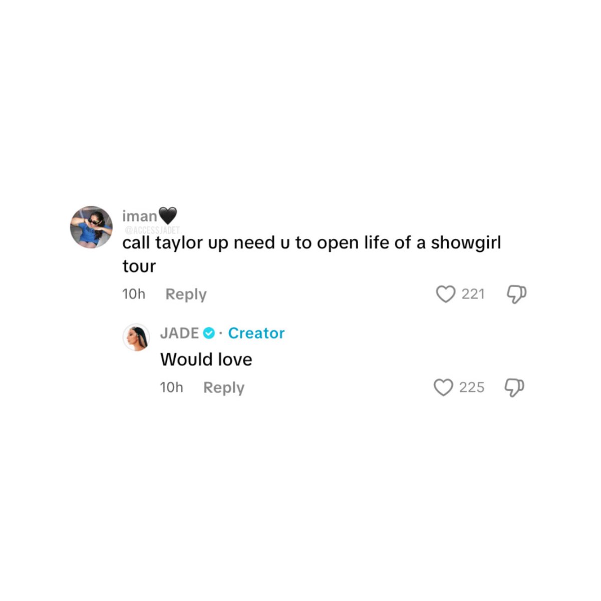 AccessJadeT's tweet photo. JADE revealed via TikTok that she would love to open Taylor Swift's "The Life of a Showgirl" tour! 

— who would LOVE? https://t.co/BRbVOpdjD2